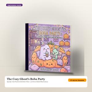 The Cozy Ghost's Boba Party Coloring Book by Rahul Dubey